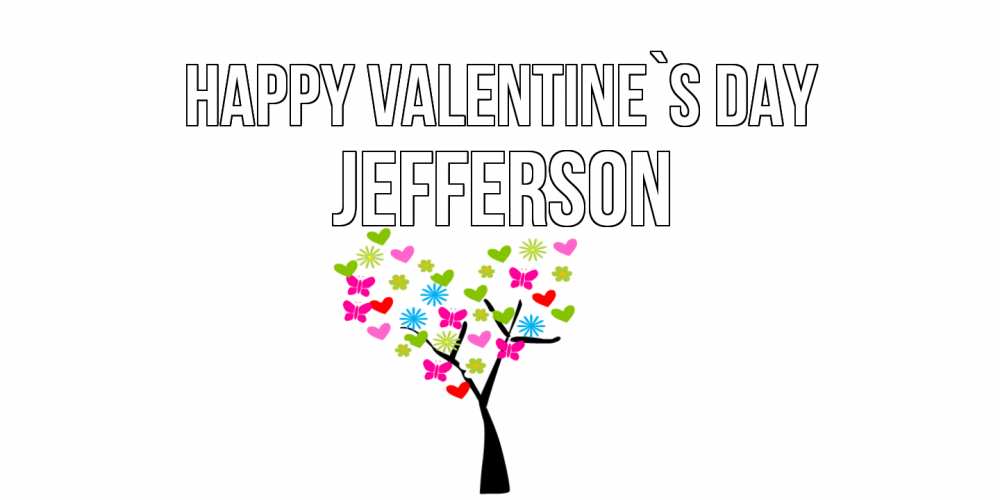 Greetings card с именем, Jefferson Happy Valentine`s Day дерево из бабочке и сердечек Greetings with text for free download 